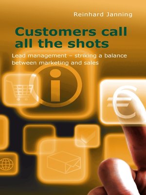 cover image of Customers call all the shots